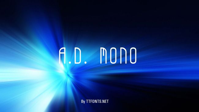 A.D. MONO example